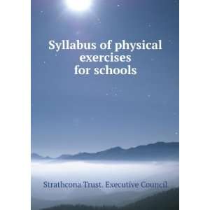   exercises for schools Strathcona Trust. Executive Council Books