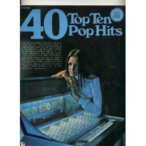 40 Top Ten Pop Hits: Bill Radics, Pepper Oxley: Books