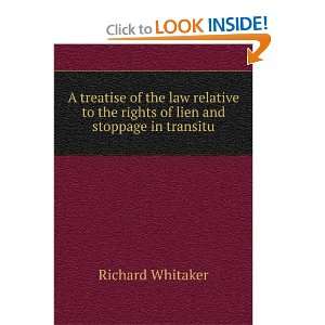   the rights of lien and stoppage in transitu Richard Whitaker Books