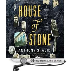 com House of Stone A Memoir of Home, Family, and a Lost Middle East 