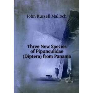   of Pipunculidae (Diptera) from Panama: John Russell Malloch: Books