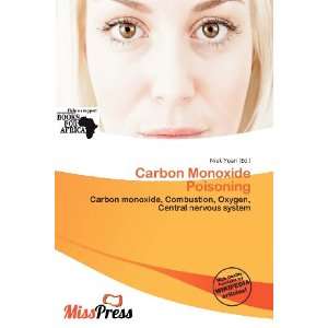  Carbon Monoxide Poisoning (9786200594792) Niek Yoan 