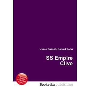  SS Empire Clive: Ronald Cohn Jesse Russell: Books