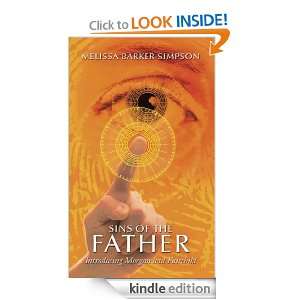 SINS OF THE FATHER (Introducing Morgan and Fairchild) Melissa Barker 
