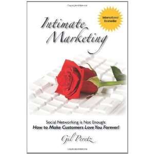   How to Make Customers Love You Forever [Paperback] Gil Peretz Books