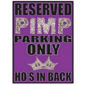  Royale Pimp Parking Beer Bar Metal Sign