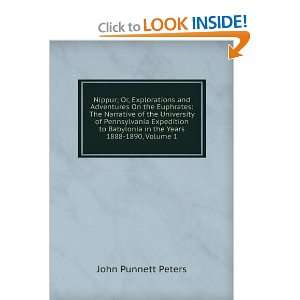  Babylonia in the Years 1888 1890, Volume 1 John Punnett Peters Books
