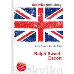  Ralph Sweet Escott Ronald Cohn Jesse Russell Books