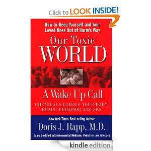   World: A Wake Up Call: Doris J. Rapp M.D.:  Kindle Store