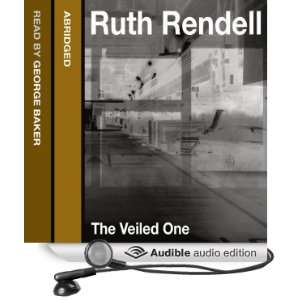   Veiled One (Audible Audio Edition) Ruth Rendell, George Baker Books