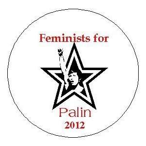  FEMINISTS for PALIN ~ Sarah Palin 2012 Presidential 
