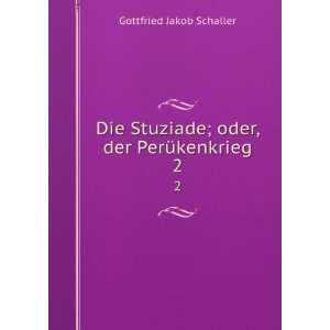   ; oder, der PerÃ¼kenkrieg. 2 Gottfried Jakob Schaller Books