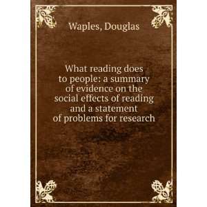   the social effects of reading and a statement of problems for research
