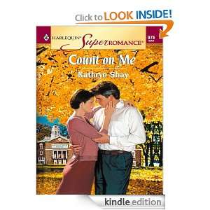   on Me (Harlequin Superromance): Kathryn Shay:  Kindle Store