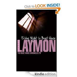 Friday Night in Beast House: Richard Laymon:  Kindle Store
