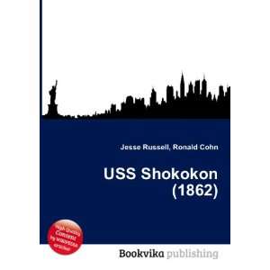  USS Shokokon (1862) Ronald Cohn Jesse Russell Books