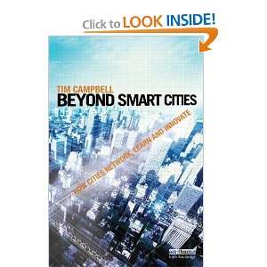  Beyond Smart Cities: How Cities Network, Learn and 