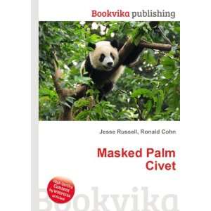 Masked Palm Civet Ronald Cohn Jesse Russell  Books