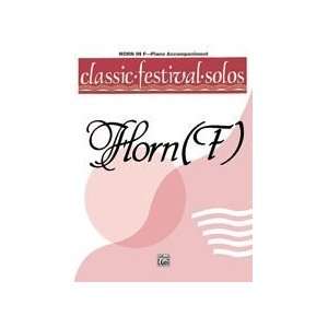  Alfred 00 EL03741 Classic Festival Solos  Horn in F 