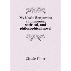   satirical, and philosophical novel Claude Tillier  Books