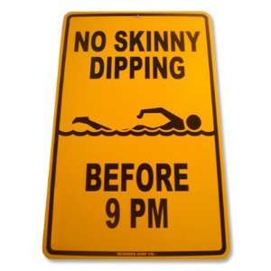  No Skinny Dipping Aluminum Sign in Yellow: Everything Else