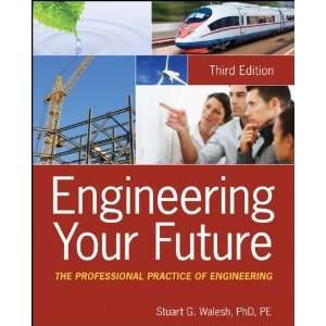  Practice of Engineering [Paperback] Stuart G. Walesh Books