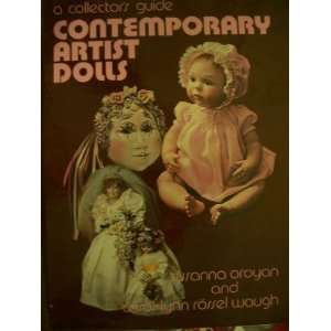   Guide to Contemporary Artist Dolls [Hardcover] Susanna Oroyan Books