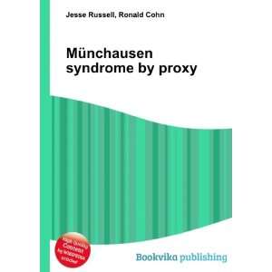  MÃ¼nchausen syndrome by proxy Ronald Cohn Jesse Russell Books