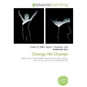  Change No Change (9786134195157): Books
