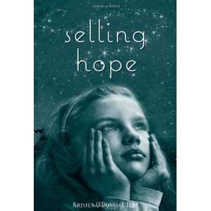  Selling Hope [Hardcover] Kristin O Donnell Tubb Books