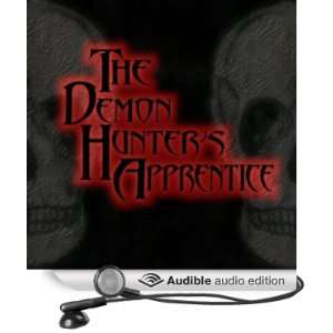  The Demon Hunters Apprentice (Audible Audio Edition 