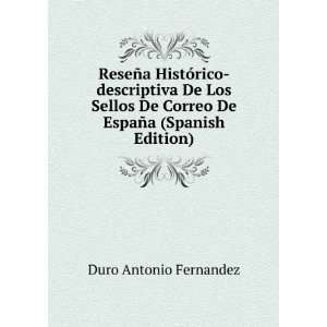   Correo De EspaÃ±a (Spanish Edition) Duro Antonio Fernandez Books