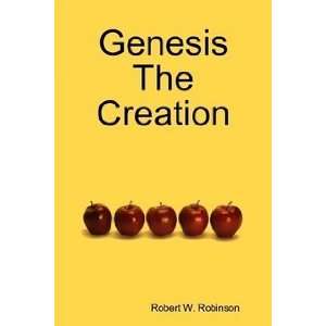  Genesis The Creation (9781427631176) Robert W. Robinson 