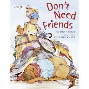  Dont Need Friends [Paperback]: Carolyn Crimi: Books