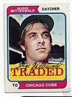 GEORGE MITTERWALD 1974 TOPPS TRADED SIGNED # 249T CUBS  