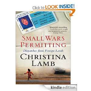  Small Wars Permitting Dispatches from Foreign Lands eBook 
