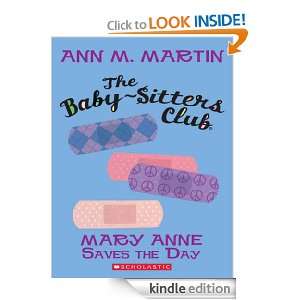 The Baby Sitters Club #4 Mary Anne Saves the Day Ann M. Martin 