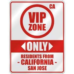   ZONE  ONLY RESIDENTS FROM SAN JOSE  PARKING SIGN USA CITY CALIFORNIA