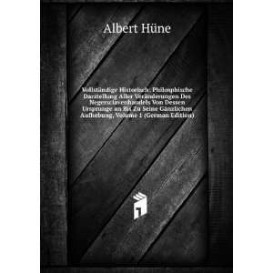   nzlichen Aufhebung, Volume 1 (German Edition) Albert HÃ¼ne Books