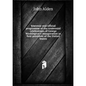   as first president of the United States John Alden  Books