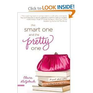  The Smart One and the Pretty One [Paperback] Claire 