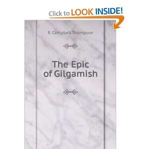  The Epic of Gilgamish R. Campbell Thompson Books