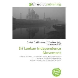  Sri Lankan Independence Movement (9786133592292) Books