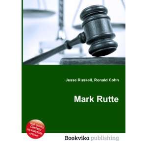  Mark Rutte Ronald Cohn Jesse Russell Books