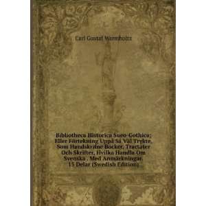   ¤rkningar. 15 Delar (Swedish Edition) Carl Gustaf Warmholtz Books