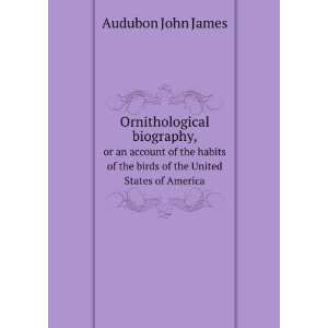  the birds of the United States of America Audubon John James Books