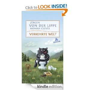 Verkehrte Welt (German Edition) Jürgen von der Lippe, Monika Cleves 
