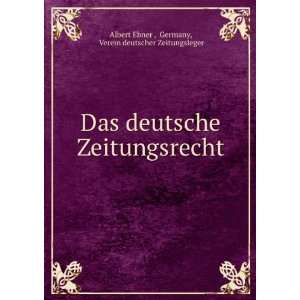   . Germany, Verein deutscher Zeitungsleger Albert Ebner  Books