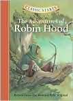 Book Cover Image. Title: The Adventures of Robin Hood (Classic Starts 