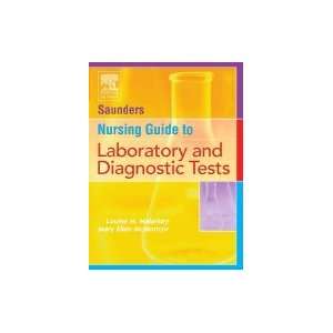    Saunders Nursing Guide to Laboratory & Diagnostic Tests Books